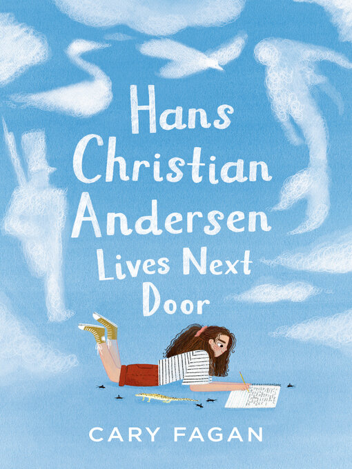 Title details for Hans Christian Andersen Lives Next Door by Cary Fagan - Available